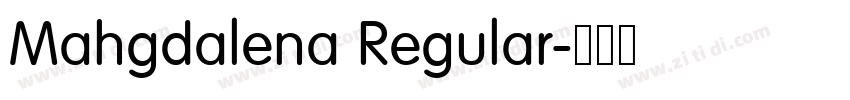 Mahgdalena Regular字体转换